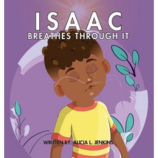 (英文圖書)Isaac Breathes Through It 精裝版, Alicia L Jenkins Books LLC, 英文
