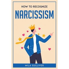 (英文圖書) How to Recognize Narcissism 平裝版, Mila Gulliver, 英文