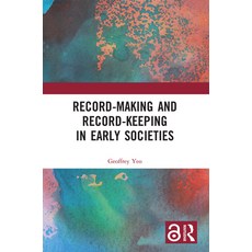 (英文圖書) Record-Making and Record-Keeping in Early Societies 平裝版, Routledge, 英文