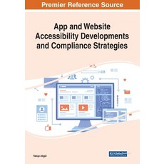 (英文圖書) App and Website Accessibility Developments and Compliance Strategies 平裝版, Engineering Science Reference, 英文
