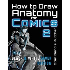 (英文圖書) How to Draw Anatomy for Comics 2: (Black & White Saver Edition) 平裝版, Faithenova Publishers (Pty)..., 英文
