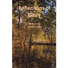 (英文圖書) Reflections of Glory 平裝版, Bil Howard, 英文