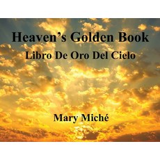 (英文圖書)Heaven's Golden Book: Libro De Oro Del Cielo 平裝版, Newman Springs, 英文