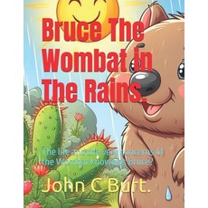 (英文圖書)Bruce The Wombat in The Rains.: The life and the very concerns of the Wombat kno... 平裝版, Independently Published, 英文