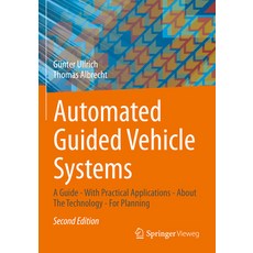 (英文圖書) Automated Guided Vehicle Systems: A Guide - With Practical Applications - About the Technolog... 平裝版, Springer Vieweg, 英文
