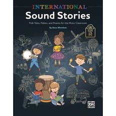 (英文圖書) International Sound Stories: Folk Tales Fables and Poems for the Music Classroom Book & On... 平裝版, Alfred Music, 英文