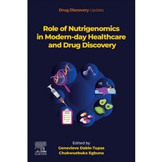 (英文圖書) Role of Nutrigenomics in Modern-Day Healthcare and Drug Discovery 平裝版, Elsevier, 英文