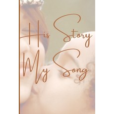 (英文圖書) His Story My Song 平裝版, Lulu.com, 英文