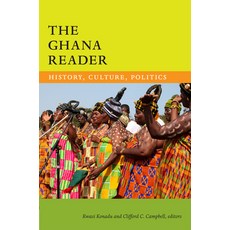 The Ghana Reader: History Culture Politics 平裝版, Duke University Press, 英文