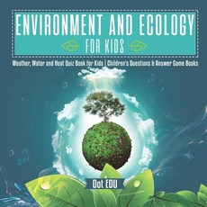 (英文圖書)Environment and Ecology for Kids Weather Water and Heat Quiz Book for Kids Chil... 平裝版, Dot Edu, 英文