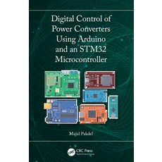 (英文圖書) Digital Control of Power Converters Using Arduino and an STM32 Microcontroller 精裝版, CRC Press, 英文