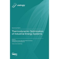 (英文圖書) Thermodynamic Optimization of Industrial Energy Systems 精裝版, Mdpi AG, 英文