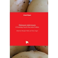 (英文圖書) Solanum tuberosum: A Promising Crop for Starvation Problem 精裝版, Intechopen, 英文