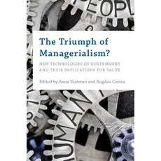 The Triumph of Managerialism?: New Technologies of Government and their Implications for Value 精裝版, Rowman & Littlefield Publishers, 英文
