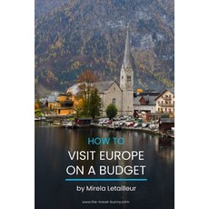 (英文圖書) How to visit Europe on a budget 平裝版, Independently Published, 英文