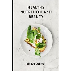 (英文圖書) Healthy Nutrition And Beauty 平裝版, Independently Published, 英文