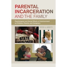(英文圖書) Parental Incarceration and the Family: Psychological and Social Effects of Imprisonment on Ch... 平裝版, New York University Press, 英文