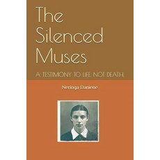 (英文圖書) The Silenced Muses: A Story About Life. Not Death. 平裝版, Independently Published, 英文