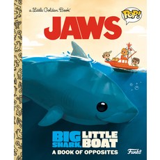 (英文圖書)Jaws: Big Shark Little Boat! a Book of Opposites (Funko Pop!) 精裝版, Golden Books, 英文