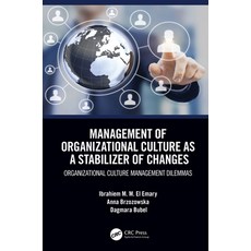 Management of Organizational Culture as a Stabilizer of Changes: Organizational Culture Management D... 精裝版, CRC Press, 英文