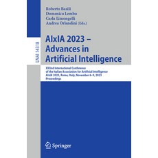 (英文圖書) Aixia 2023 - Advances in Artificial Intelligence: Xxiind International Conference of the Ital... 平裝版, Springer, 英文