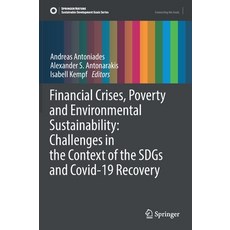 (英文圖書) Financial Crises Poverty and Environmental Sustainability: Challenges in the Context of the ... 精裝版, Springer, 英文