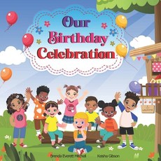 (英文圖書)Our Birthday Celebration 平裝版, Independently Published, 英文