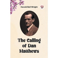 (英文圖書) The Calling of Dan Matthews 平裝版, Double 9 Books, 英文