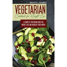 (英文圖書) Vegetarian Cookbook for Weight loss: A complete Vegetarian meal-prep guide for weight loss an... 精裝版, Charlie Creative Lab, 英文