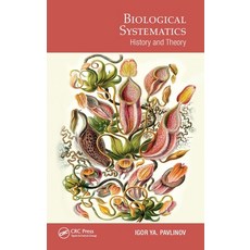 Biological Systematics: History and Theory 精裝版, CRC Press, 英文