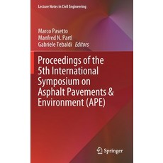 (英文圖書) Proceedings of the 5th International Symposium on Asphalt Pavements & Environment (Ape) 精裝版, Springer, 英文