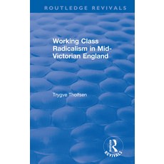 (英文圖書) Working Class Radicalism in Mid-Victorian England 精裝版, Routledge, 英文