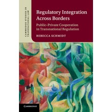 (英文圖書) Regulatory Integration Across Borders 平裝版, Cambridge University Press, 英文