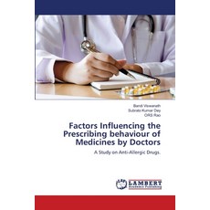 (英文圖書) Factors Influencing the Prescribing behaviour of Medicines by Doctors 平裝版, LAP Lambert Academic Publis..., 英文