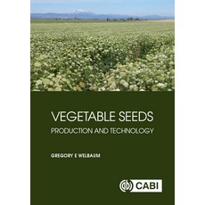 (英文圖書) Vegetable Seeds: Production and Technology 精裝版, Cabi, 英文