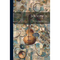 (英文圖書) Six Songs 平裝版, Legare Street Press, 英文
