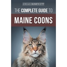 (英文圖書) The Complete Guide to Maine Coons: Finding Preparing for Feeding Training Socializing Gr... 平裝版, LP Media Inc., 英文