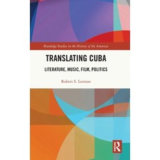 (英文圖書) Translating Cuba: Literature Music Film Politics 精裝版, Routledge, 英文