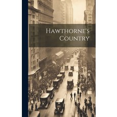 (英文圖書) Hawthorne's Country 精裝版, Legare Street Press, 英文