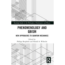 (英文圖書) Phenomenology and Qbism: New Approaches to Quantum Mechanics 平裝版, Routledge, 英文