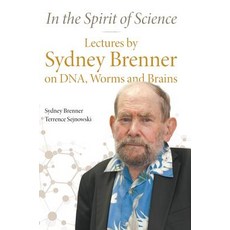 In the Spirit of Science: Lectures by Sydney Brenner on Dna Worms and Brains 精裝版, World Scientific Publishing..., 英文