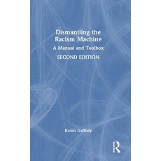 (英文圖書) Dismantling the Racism Machine: A Manual and Toolbox 精裝版, Routledge, 英文