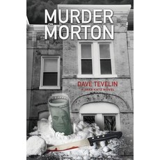 (英文圖書) Murder On Morton: A Jake Katz Novel 平裝版, Independently Published, 英文