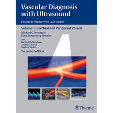 (英文圖書) Vascular Diagnosis with Ultrasound: Clinical Reference with Case Studies Volume 1: Cerebral a... 精裝版, Thieme Medical Publishers, 英文