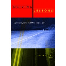 (英文圖書) Driving Lessons: Exploring Systems That Make Traffic Safer 平裝版, University of Alberta Press, 英文