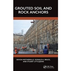 (英文圖書) Grouted Soil and Rock Anchors 精裝版, CRC Press, 英文