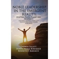 (英文圖書) Noble Leadership in the Emergent Reality: UPLIFTING People Planet and Prosperity 精裝版, Audible Publishing Services, 英文