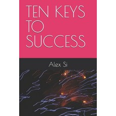 (英文圖書) Ten Keys to Success 平裝版, Independently Published, 英文