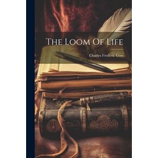 (英文圖書) The Loom Of Life 平裝版, Legare Street Press, 英文