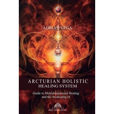 (英文圖書) Arcturian Holistic Healing System 平裝版, Imprint, 英文